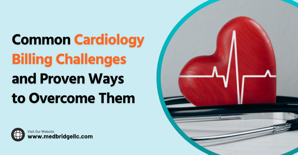 Cardiology Billing Challenges