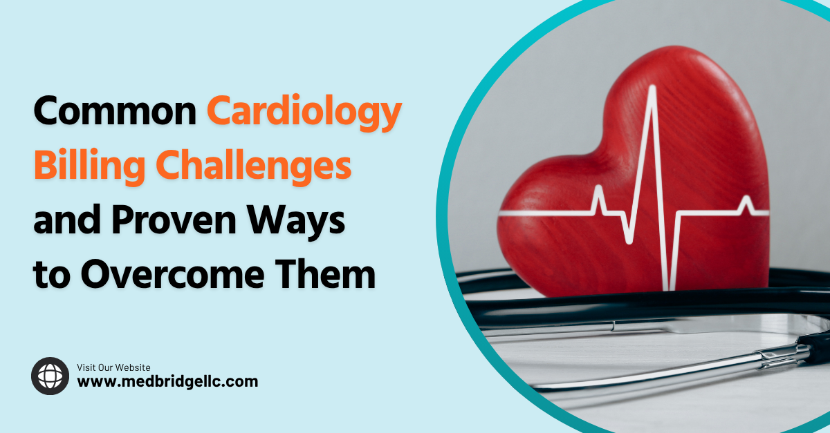 Cardiology Billing Challenges