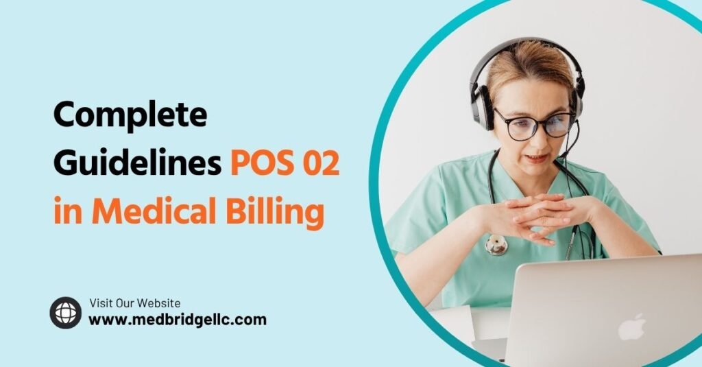 POS 02 in Medical Billing